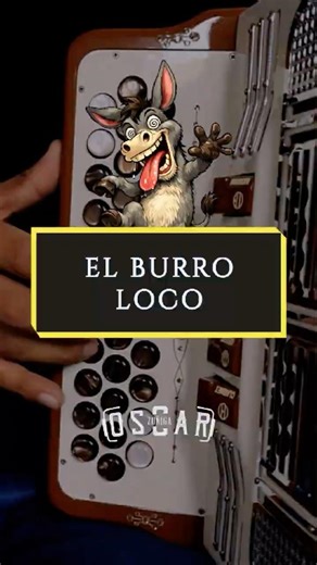 El Burro Loco (Acordeón Fa) - El Compa Sebas Y Su Teclado