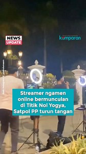 Fenomena streamer ngamen online muncul di Kota Yogyakarta. Dari video yang beredar di media sosial tampak sejumlah orang bernyanyi menghadap ponsel di kawasan Titik Nol Kilometer, Kota Yogyakarta.⁠ ⁠ Plt Satpol PP DIY Noviar Rahmad mengatakan fenomena ngamen online muncul baru-baru saja. Mendapat informasi ini, Satpol PP langsung menertibkan. Begitu informasi ini viral, kondisi Titik Nol Kilometer sepi dari pengamen online.⁠ ⁠ "Saya juga koordinasi dengan Satpol PP Kota dan hari ini nanti juga k