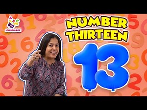 Number Thirteen | Count with me | Nursery Rhymes | Preschool Learning | Learning Box