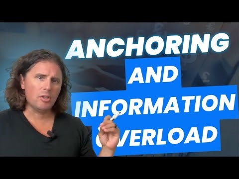 Anchoring & Information Overload: The Hidden Forces That Skew Decisions