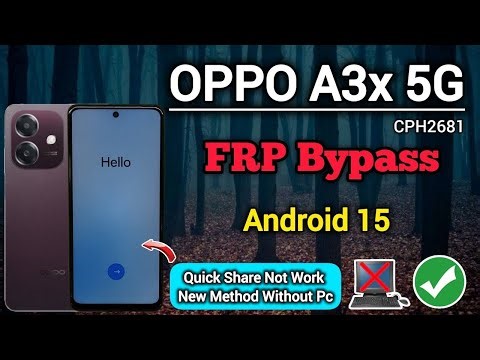 OPPO A3x 5G (CPH2681) || FRP Bypass|| Android 15 || Quick Share Not Show ||New Trick Without Pc ⚡