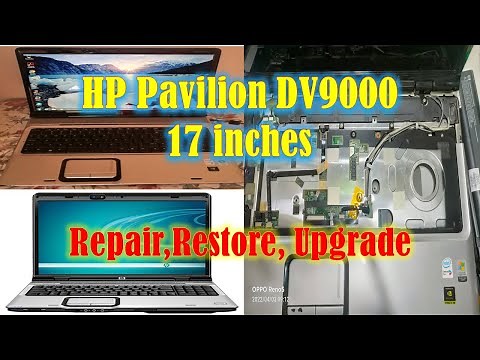 HP Pavilion DV9000 (14 years OLD laptop) Repair,Restore,Upgrade, Step by Step Tutorial