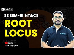 Root Locus Explained in Easiest Way | NT&CS | AJIT MORE SIR | For SE Engineering