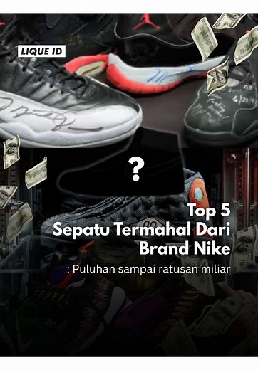 Top 5 Sneakers Termahal dari Nike