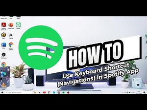How To Use Keyboard Shortcuts Navigation In Spotify PC