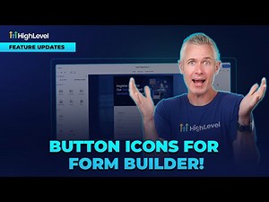 HighLevel Form Builder Button Icons Now Live