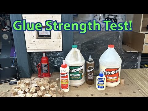 Testing Titebond Glue Strength: Original vs 2 (Premium) vs 3 vs Hide Glue