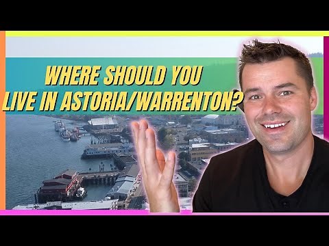 Astoria/Warrenton Oregon Explained