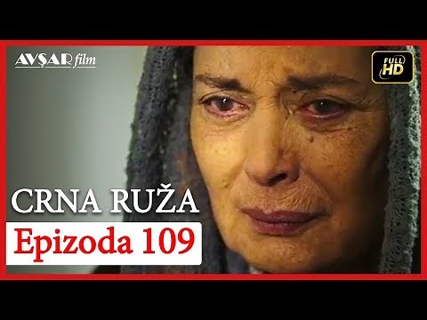 Crna Ruza - Epizoda 109