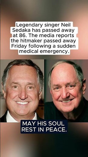 Music legend Neil Sedaka passed away at 86