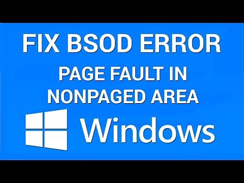 How to Fix BSOD Error PAGE FAULT IN NONPAGED AREA