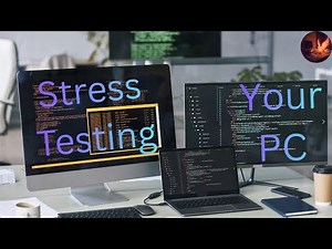 How to Stress Test and Monitor Your PC System