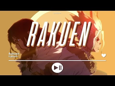 Dr Stone Season 2 Opening (lyrics ROM/ENG) - Rakuen by Fujifabric