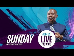 Prophetic Sunday Service | Live | with Apostle MJ Mohlala | 28 August 2022