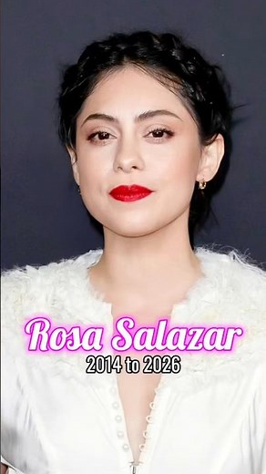 Rosa Salazar evolution from 2014 to 2026