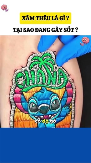 Xăm thêu là gì? Tại sao đang gây sốt? #cothebanchuabiet #kienthucthuvi #khampha