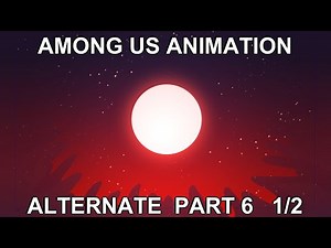Among Us Animation Alternate Part 6 - Red 1/2