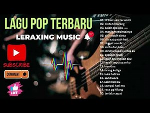 "Playlist Pop Indo Paling Enak Didengar: Full Album Pilihan!"