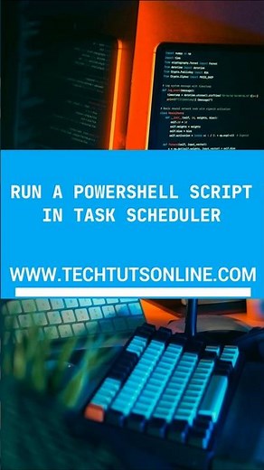 ⏱️ Run PowerShell Scripts with Task Scheduler