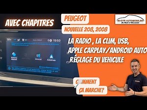 Peugeot Guide complet GPS, radio, Bluetooth, Carplay, Android auto, paramètres essentiels… 208, 2008