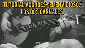 Tutorial sencillo -EL ENVIDIOSO- LOS DOS CARNALES. Denle like a la página. @Luiscedillo. | Requintos y acordes