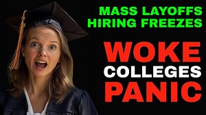 Woke colleges FIRE employees, FREEZE hiring and CANCEL courses NATIONWIDE!