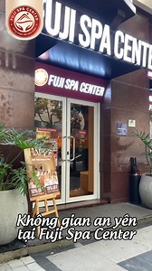🌿 𝑲𝒉𝒂́𝒎 𝒑𝒉𝒂́ 𝒌𝒉𝒐̂𝒏𝒈 𝒈𝒊𝒂𝒏 𝒂𝒏 𝒚𝒆̂𝒏 𝒕𝒂̣𝒊 𝑭𝒖𝒋𝒊 𝑺𝒑𝒂 𝑪𝒆𝒏𝒕𝒆𝒓🌿 Giữa nhịp sống hối hả của Hà Nội, Fuji Spa Center mang đến một không gian tĩnh lặng, nơi bạn có thể thả lỏng và tìm lại sự cân bằng; Mỗi chi tiết đều được chăm chút để tạo cảm giác ấm áp, thư thái. Không chỉ là nơi trị liệu, Fuji Spa Center còn là điểm đến để nuôi dưỡng tâm hồn và tái tạo năng lượng. #reelsfacebook #spa #Fujispa #wellness | Fuji Wellness Center