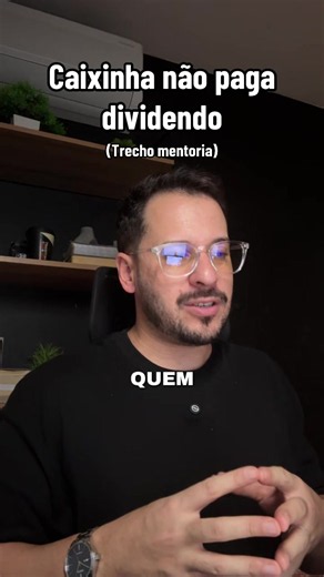 Caixinha não paga dividendo