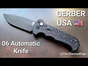 THE SHARPEST EDGE: GERBER USA 🇺🇸 06 Automatic Knife Showcase and Review