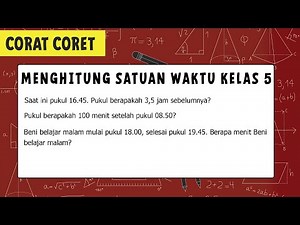 CARA MENGHITUNG SATUAN WAKTU KELAS 5 | JAM MENIT