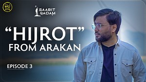 9K reactions · 487 shares | Saabit Qadam Migration from Arakan: How do we understand our "Hijrot"? Are there any similarities with the one our Prophet did? Seeking Hope and Answers: Saabit Qadam | Episode-3 | Selim Noor | Zita Tv | Facebook