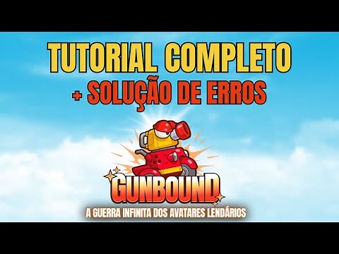 GUNBOUND: Guia Completo + Solução de Erros! (Instalação, Avatar e Mais)