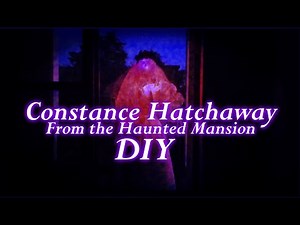 Constance Hatchaway from the Haunted Mansion DIY