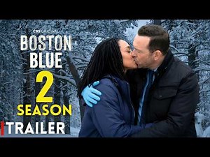 Boston Blue Season 2 First Look (2026) | Release Date & All Latest Updates!