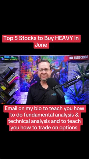 Top 5 Stocks to Buy HEAVY in June Email on my bio to teach you how to do fundamental analysis, technical analysis and teach you how to trade options #stocks #cryptocurrencies #stockmarket #goviral #Trading
