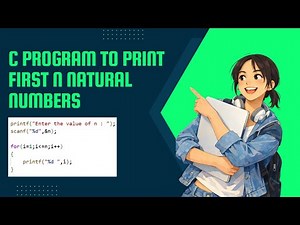 C Program to Print Natural Numbers Using All Loops | For, While & Do-While | Easy Explanation