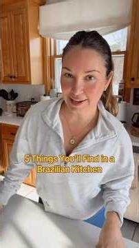5 Things You'll Find in a Brazilian Kitchen