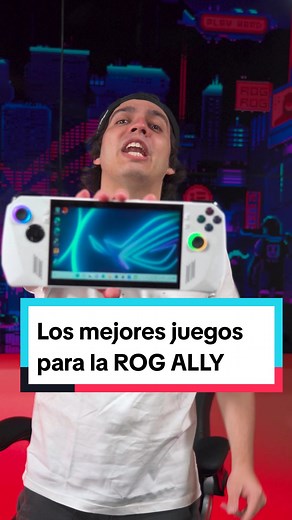Juegos para instalar en tu ASUS ROG Ally