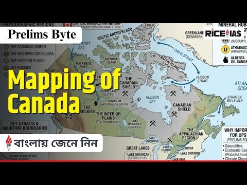 Mapping of Canada | Geography Mapping for UPSC Prelims 2026 | Prelims Byte