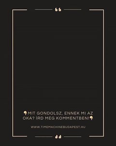 Várjuk a kommenteket!🧐🤩 #timemachinebudapest #budapest #hungary #budapestwhattodo #budapestprogram #travelhungary | Time Machine Budapest