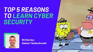 Top 5 Reasons To Learn Cyber Security | Zero To Mastery