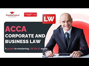 How to Pass ACCA LW | Corporate & Business Law Exam Tips & Study Strategies 📚