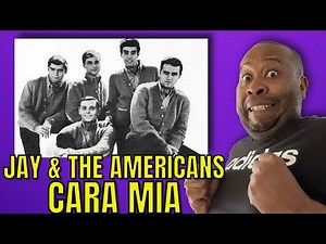 First Time Hearing | Jay & The Americans - Cara Mia Reaction