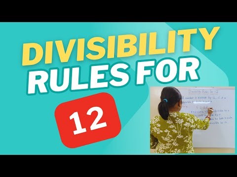 Divisibility Rules For 12 | Divisibility Test For 12 | Divisible by 12 | #maths #divisibilityrules
