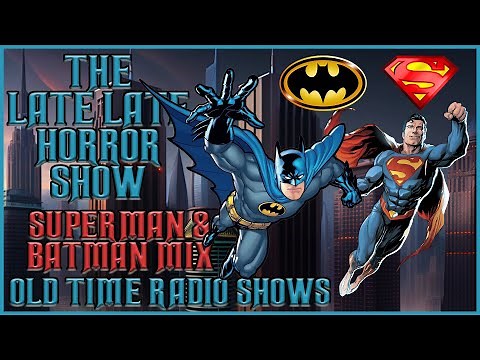 Superman and Batman Mysteries Compilation Old Time Radio Shows All Night Long #5