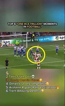 Top 6 “One in a Trillion” Moments In Football 🔥