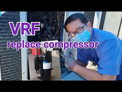 How to replace VRF an air conditioner compressor | HVAC