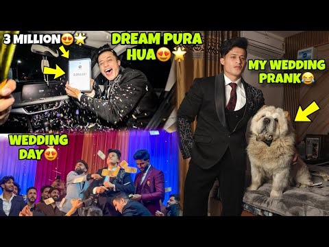 My Wedding Prank😍 3 Million Dream Pura hogaya🥺❤️| Wedding Day vlog🌟