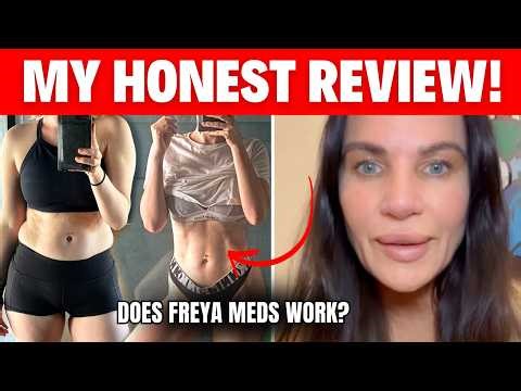 Does FREYA MEDS Work? - (HONEST REVIEW!) - Freya Meds Reviews - GLP-1 Weight Loss Program 2026
