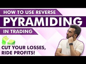Trading मैं Pyramiding कैसे करे ? | What is Reverse Pyramiding and How it Works? |Vijay Thakkar